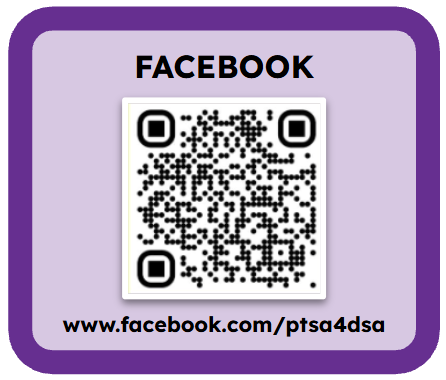 Follow us on Facebook at www,facebook.com/ptsa4dsa